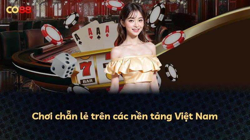 Chơi chẵn lẻ trên các nền tảng Việt Nam