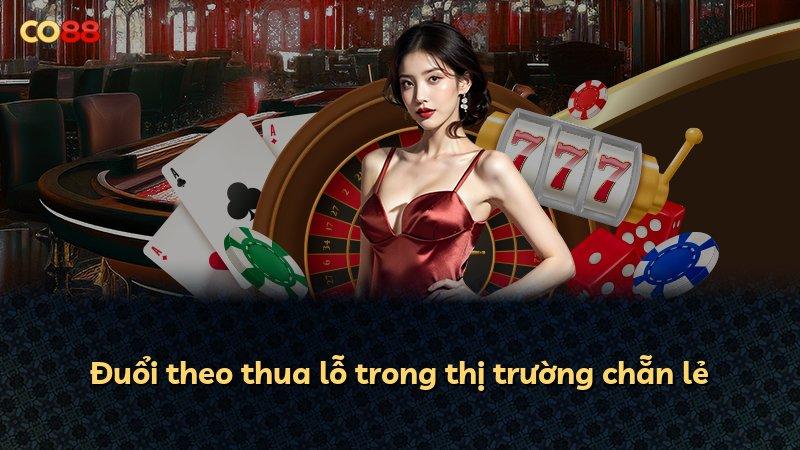 Đuổi theo thua lỗ trong thị trường chẵn lẻ