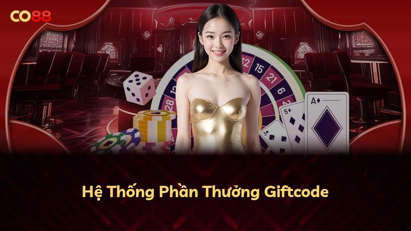 Hệ Thống Phần Thưởng Giftcode