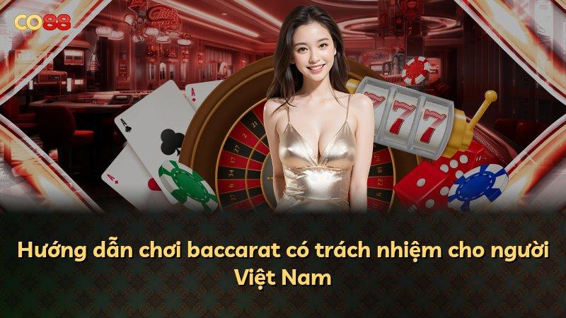 Hướng dẫn chơi baccarat có trách nhiệm cho người Việt Nam
