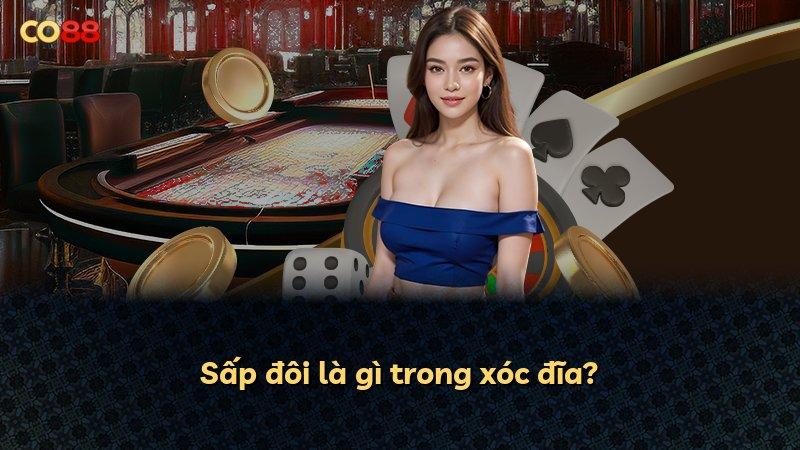 Sấp đôi là gì trong xóc đĩa?
