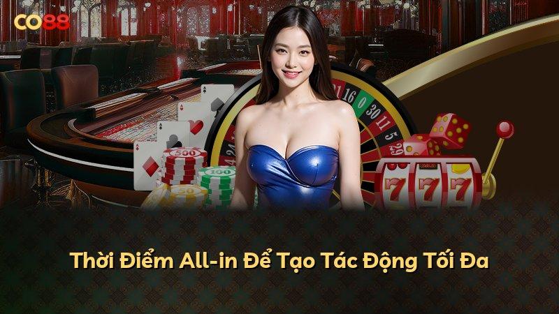 Thời Điểm All-in Để Tạo Tác Động Tối Đa