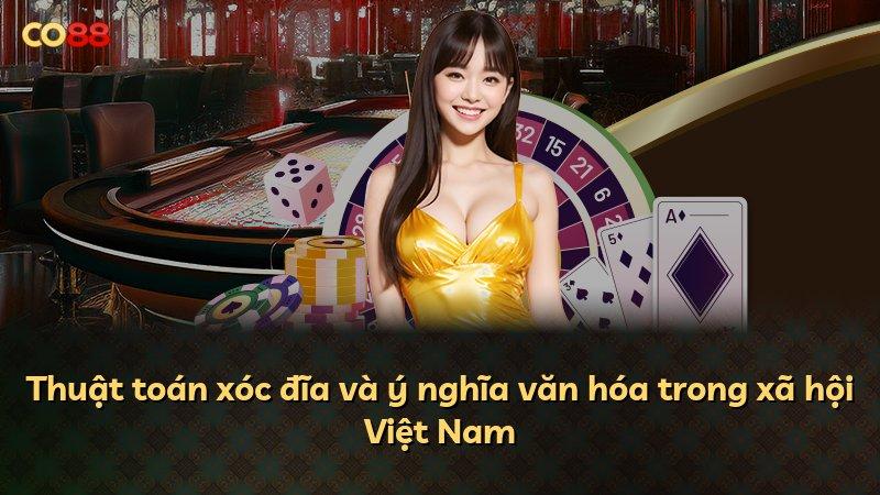 Thuật toán xóc đĩa và ý nghĩa văn hóa trong xã hội Việt Nam