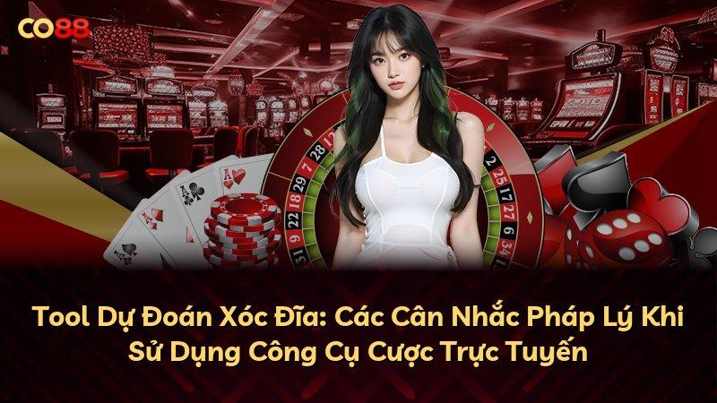 Tool Dự Đoán Xóc Đĩa: Các Cân Nhắc Pháp Lý Khi Sử Dụng Công Cụ Cược Trực Tuyến