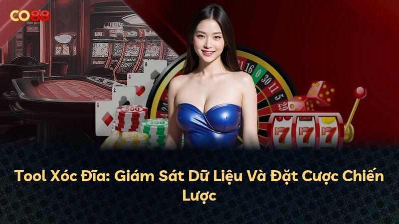 Tool Xóc Đĩa: Giám Sát Dữ Liệu Và Đặt Cược Chiến Lược