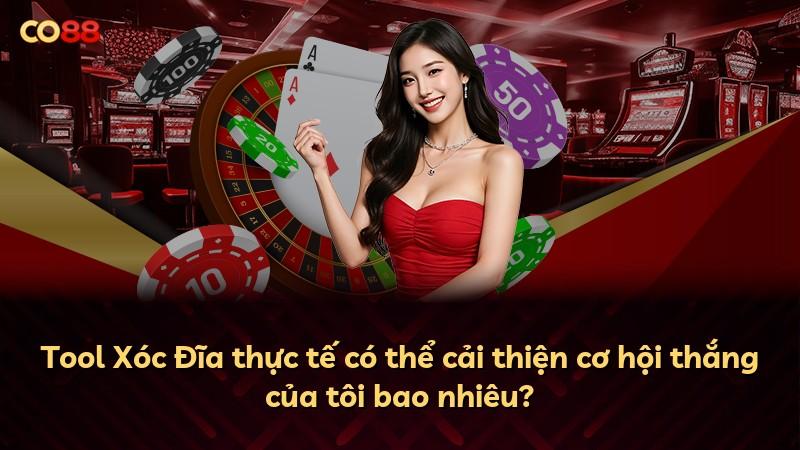 Tool Xóc Đĩa thực tế có thể cải thiện cơ hội thắng của tôi bao nhiêu?