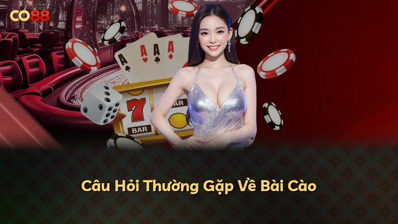 Câu Hỏi Thường Gặp Về Bài Cào