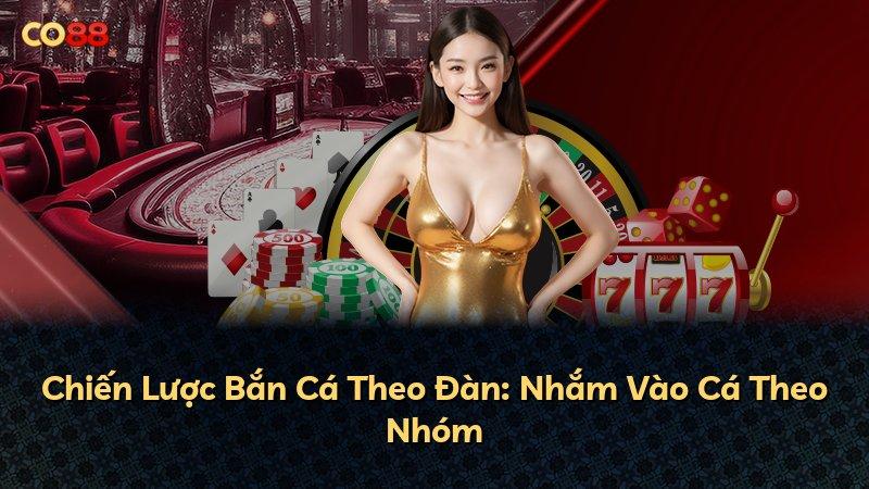 Chiến Lược Bắn Cá Theo Đàn: Nhắm Vào Cá Theo Nhóm