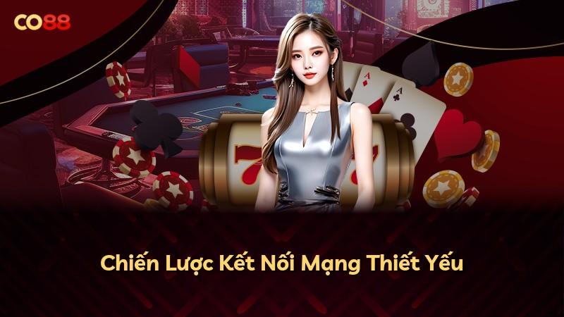 Chiến Lược Kết Nối Mạng Thiết Yếu