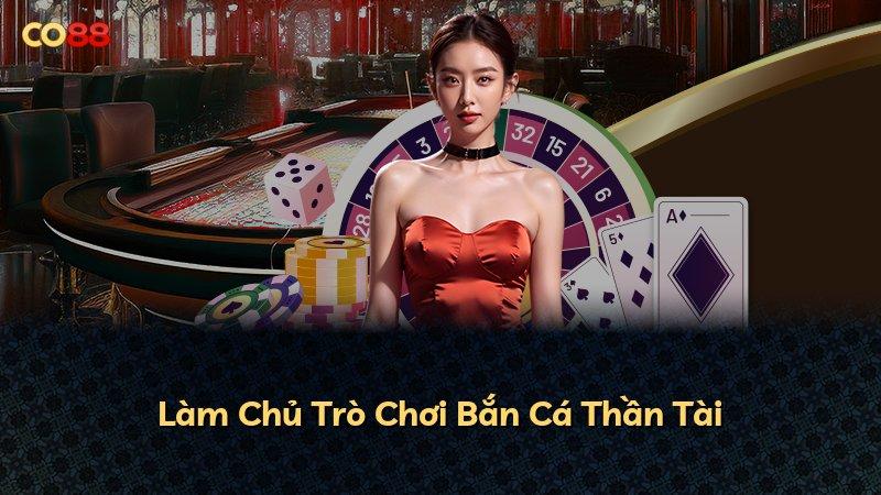 Làm Chủ Trò Chơi Bắn Cá Thần Tài