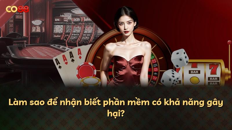 Làm sao để nhận biết phần mềm có khả năng gây hại?