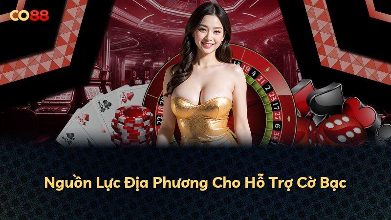 Nguồn Lực Địa Phương Cho Hỗ Trợ Cờ Bạc