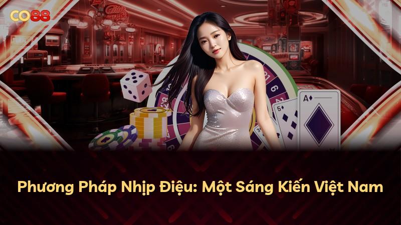 Phương Pháp Nhịp Điệu: Một Sáng Kiến Việt Nam