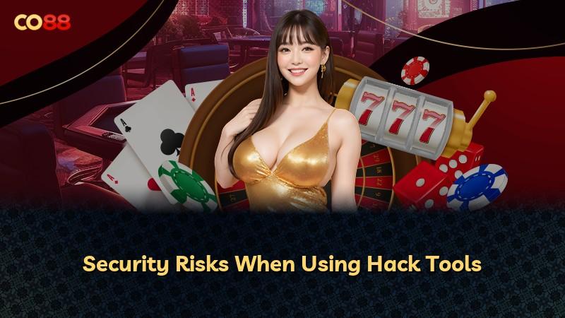 Security Risks When Using Hack Tools