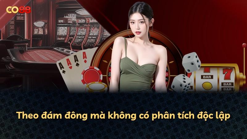 Theo đám đông mà không có phân tích độc lập