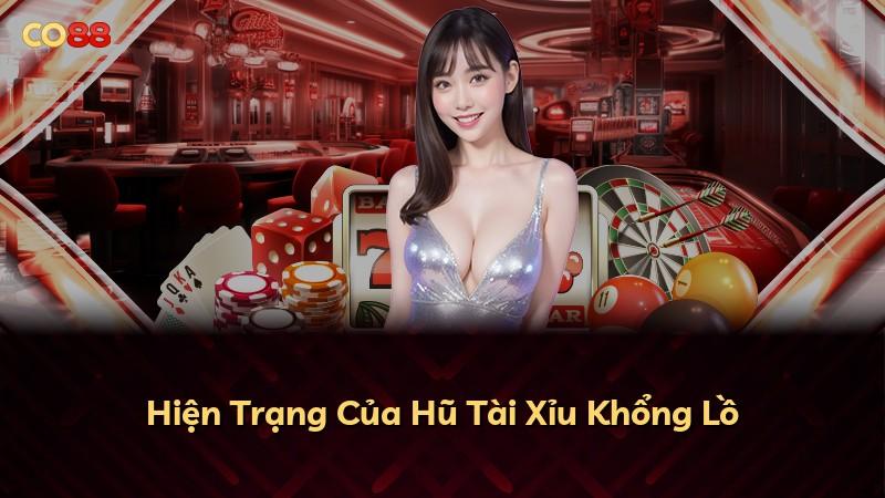 Hiện Trạng Của Hũ Tài Xỉu Khổng Lồ
